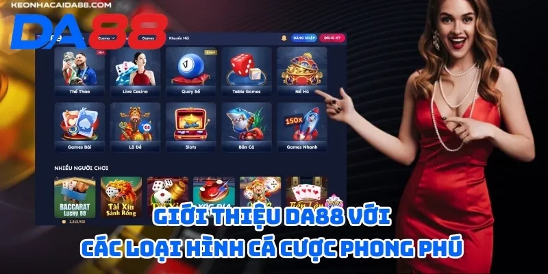 Giới thiệu DA88 với các loại hình cá cược phong phú 