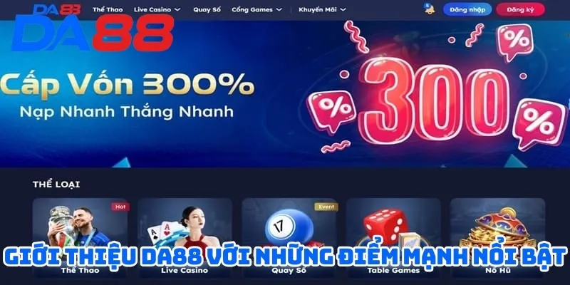 Giới thiệu DA88 với những điểm mạnh nổi bật