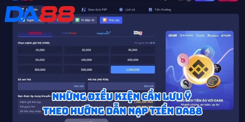 Hướng Dẫn Nạp Tiền DA88 Chi Tiết, Kỹ Lưỡng Dành Cho Tân Thủ 3 Những điều kiện cần lưu ý theo hướng dẫn nạp tiền DA88