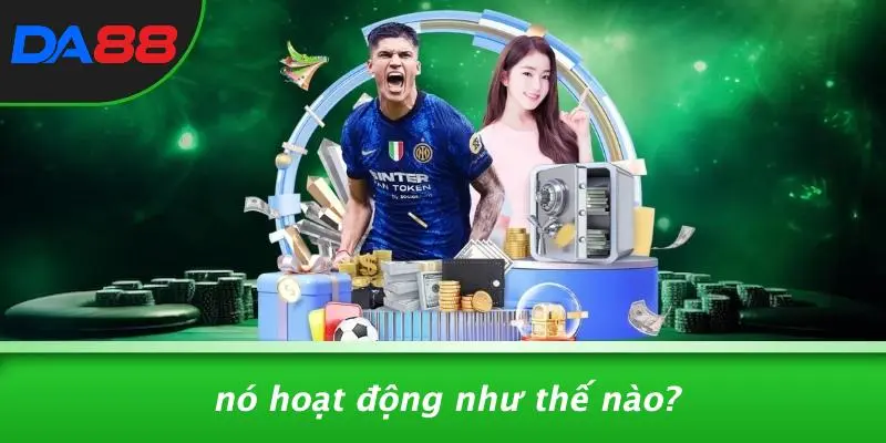 KHO BÁU TỨ LINH: BÍ ẨN VÙNG ĐẤT - ĐỐ VUI SIÊU THỬ THÁCH DA88 4 Nó Hoạt Động Như Thế Nào?